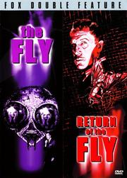 The Fly / Return of the Fly: Fox Double Feature The Fly / Return of the Fly: Fox Double Feature