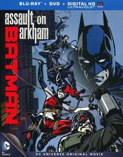 Batman: Assault on Arkham Batman: Assault on Arkham