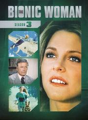 The Bionic Woman: Season 3: Disc 4 The Bionic Woman: Season 3: Disc 4