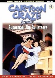 Cartoon Craze: Vol. 1: Superman: The Bulleteers